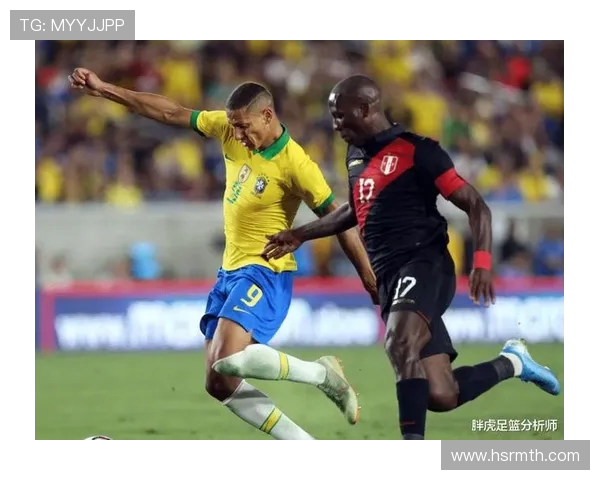 巴西与秘鲁足球比赛直播在哪个频道观看详细信息分享