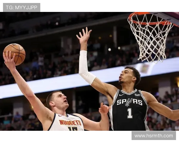 精彩对决视频直播掘金与马刺巅峰对决全场回顾与分析