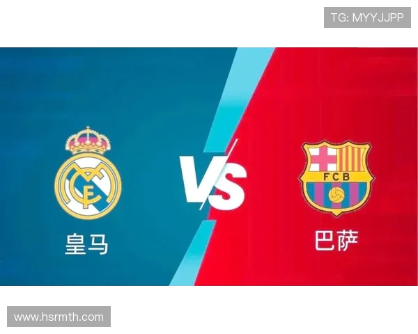 篮球皇马与巴萨的巅峰对决谁能在经典战役中笑到最后 篮球皇马与巴萨的巅峰对决谁能在经典战役中笑到最后