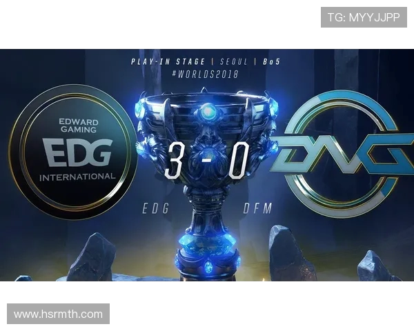 独家解析EDG战队技术优势与对手实力的全面对比分析